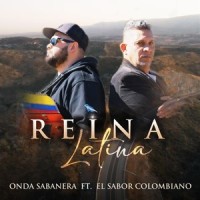 Reina Latina_Onda Sabanera,Sabor Colombiano