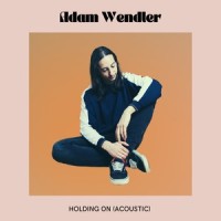 Holding On_Adam Wendler