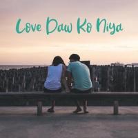 Love Daw Ko Niya_Cherry Lyn Pausal,Kuya Bryan
