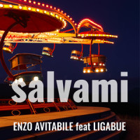 Salvami_Enzo Avitabile,Ligabue
