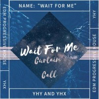 Wait For Me_Curtain Call