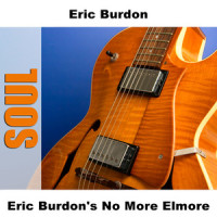 No More Elmore - Original_Eric Burdon