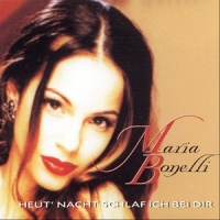 Heut' Nacht schlaf ich bei Dir_Maria Bonelli