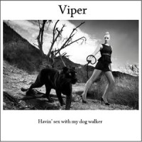 A Girl Is a Man's Best Friend_Viper