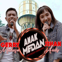 Anak Medan_Jihan Audy,Gerry Mahesa