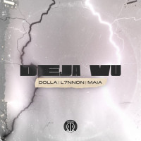 Deja Vu_Dolla,L7nnon