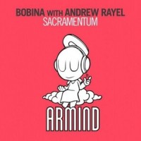 Sacramentum_Bobina,Andrew Rayel