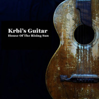 House Of The Rising Sun_Krbi's Guitar