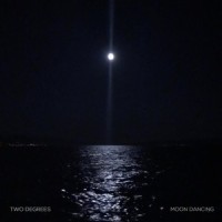 Moon Dancing_Two Degrees