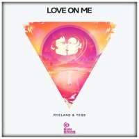 Love on Me_Ryeland,Tess