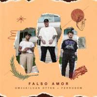 Falso amor_UM44K,Luan Otten,Ferrugem