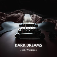 Dark Dreams_Josh Williams