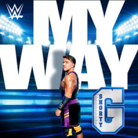 WWE: My Way (Shorty G)_WWE,def rebel