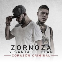 Corazón Criminal_zornoza,Santa Fe Klan