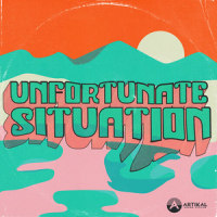 Unfortunate Situation_Artikal Sound System