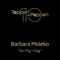 Se Mig I Dag_Barbara Moleko