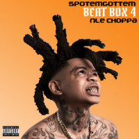 Beat Box 4_SpotemGottem,NLE Choppa