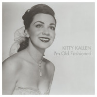I'm Old Fashioned_Kitty Kallen,Jerome Kern,Johnny Mercer
