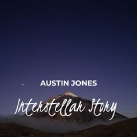 Interstellar Story_Austin Jones
