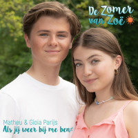 Als jij weer bij me bent(De Zomer van Zoë)_Matheu,Gioia Parijs
