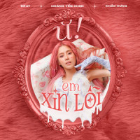 Ừ! Em Xin Lỗi_Hoàng Yến Chibi,B Ray,Khắc Hưng