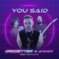 You Said_Cassetter,Anniee,Dimi Kaye