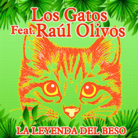 La Leyenda del Beso_Los Gatos,Raúl Olivos,D.A.R.