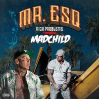Rich Problems_Mr. Esq,Madchild