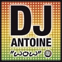 WOW_DJ Antoine