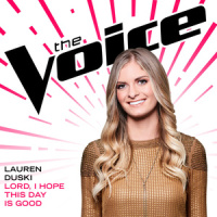 Lord, I Hope This Day Is Good_Lauren Duski