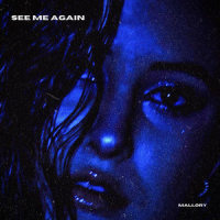 See Me Again_Mallory