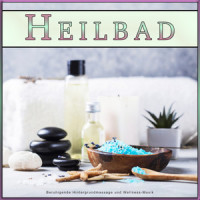 Spa-Musik für Heilung und Wohlbefinden_Spa-Musik,Spa,Spa-Musik Entspannung