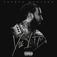 Yes I Do_French Montana