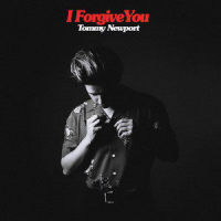 I Forgive You_Tommy Newport
