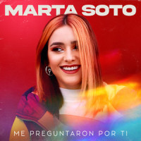 Me preguntaron por ti_Marta Soto