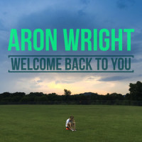 Welcome Back to You_Aron Wright