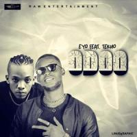 Odoo (feat. Tekno)_Eyo,Bright Owoedimoh Udofia,Tekno