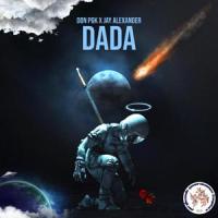 Dada (feat. Jay Alexander)_Don Pgk,Jay Alexander