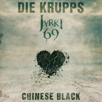 Chinese Black_Die Krupps,Jyrki 69