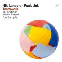 Green Beans_Nils Landgren Funk Unit,Joe Sample