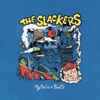My Bed Is A Boat_The Slackers