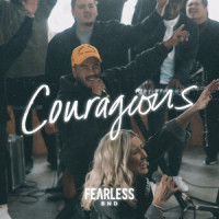 Courageous_FEARLESS BND,Jeremy Johnson,Christy Johnson,Michelle Shorp,Chad Carouthers