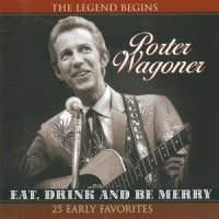 How Can You Refuse Him Now_Porter Wagoner