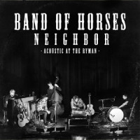 Neighbor_Band of Horses