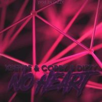 No Heart_CORBY,Xsense,Dizzy
