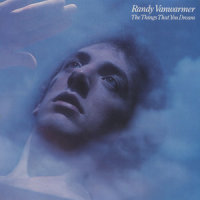 What in the World Comes over You at Night_Randy Vanwarmer