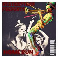 Home Run (feat. Gunnbuttcha, Outworld & Maintain)_Statenstars Productions,GunnButtcha,Outworld,Maintain