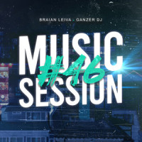 Bzrp Music Session #46_Braian Leiva,Ganzer Dj,Anuel AA