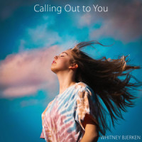 Calling out to You_Whitney Bjerken