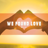 We Found Love_MD Dj,Mitroi Daniel